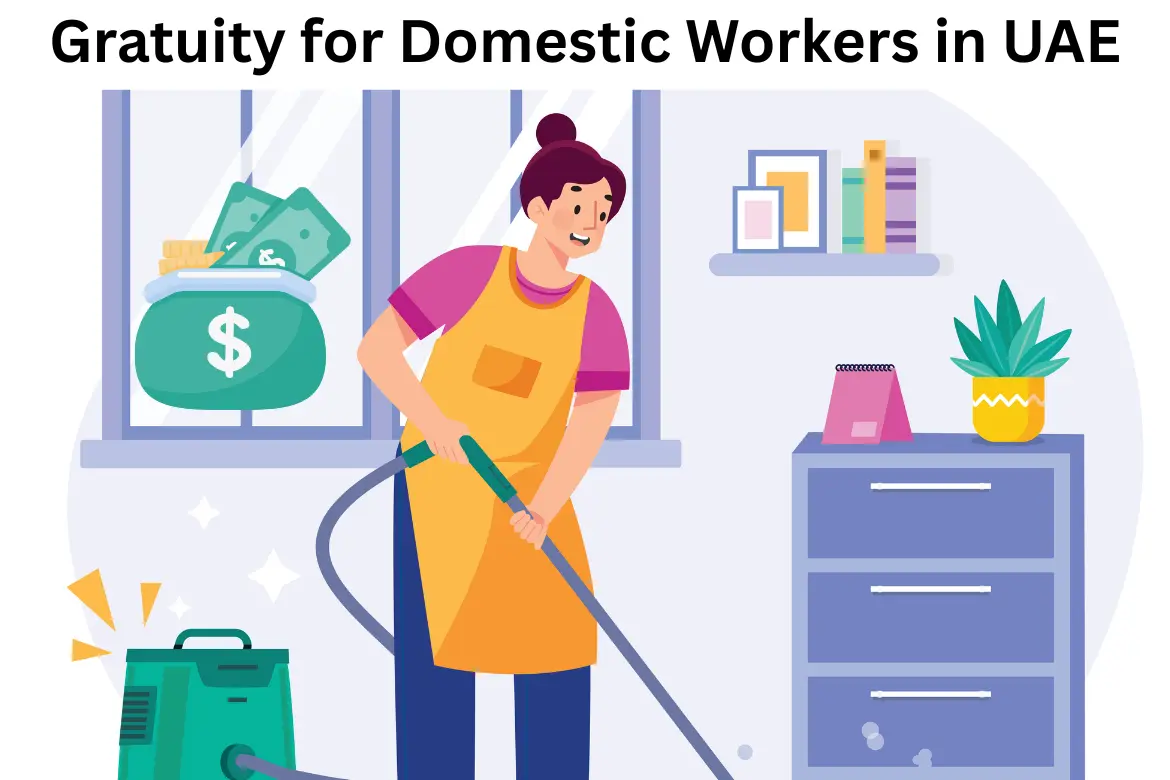 Gratuity for Domestic Workers and Housemaids 1 Gratuity for Domestic Workers UAE Image